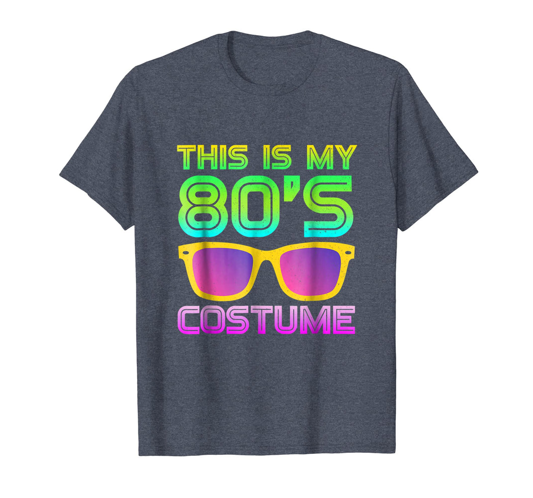 Funny shirts V-neck Tank top Hoodie sweatshirt usa uk au ca gifts for This Is My 80s Costume | Neon 80s Party Wear Outfit T-Shirt 3675312