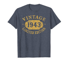 Load image into Gallery viewer, Funny shirts V-neck Tank top Hoodie sweatshirt usa uk au ca gifts for 1943 76 years old 76th B-day Limited Birthday Gift T-Shirt 2370022
