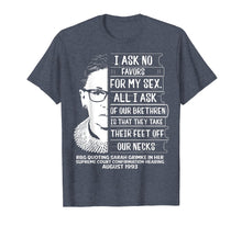 Load image into Gallery viewer, Funny shirts V-neck Tank top Hoodie sweatshirt usa uk au ca gifts for RBG Quote I Ask No Favor For My Sex Feminist T Shirts 1100697

