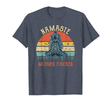 Load image into Gallery viewer, Funny shirts V-neck Tank top Hoodie sweatshirt usa uk au ca gifts for Namaste Mother Fuckers - Yoga Humor Vintage Retro T-Shirt 2046155
