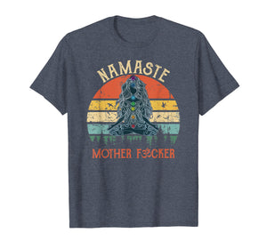 Funny shirts V-neck Tank top Hoodie sweatshirt usa uk au ca gifts for Namaste Mother Fuckers - Yoga Humor Vintage Retro T-Shirt 2046155