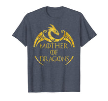 Load image into Gallery viewer, Mother of Dragons T-shirt - Mother&#39;s Day Dragon Lovers Shirt
