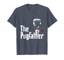 Load image into Gallery viewer, Funny shirts V-neck Tank top Hoodie sweatshirt usa uk au ca gifts for Funny Pug Owner Shirt The Pugfather Pug Father Gift T-Shirt 253225
