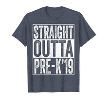 Load image into Gallery viewer, Straight Outta Pre-K 2019 T-Shirt Preschool Graduation Gifts
