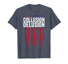 Load image into Gallery viewer, Funny shirts V-neck Tank top Hoodie sweatshirt usa uk au ca gifts for Collusion Delusion Shirt for 2020 397838
