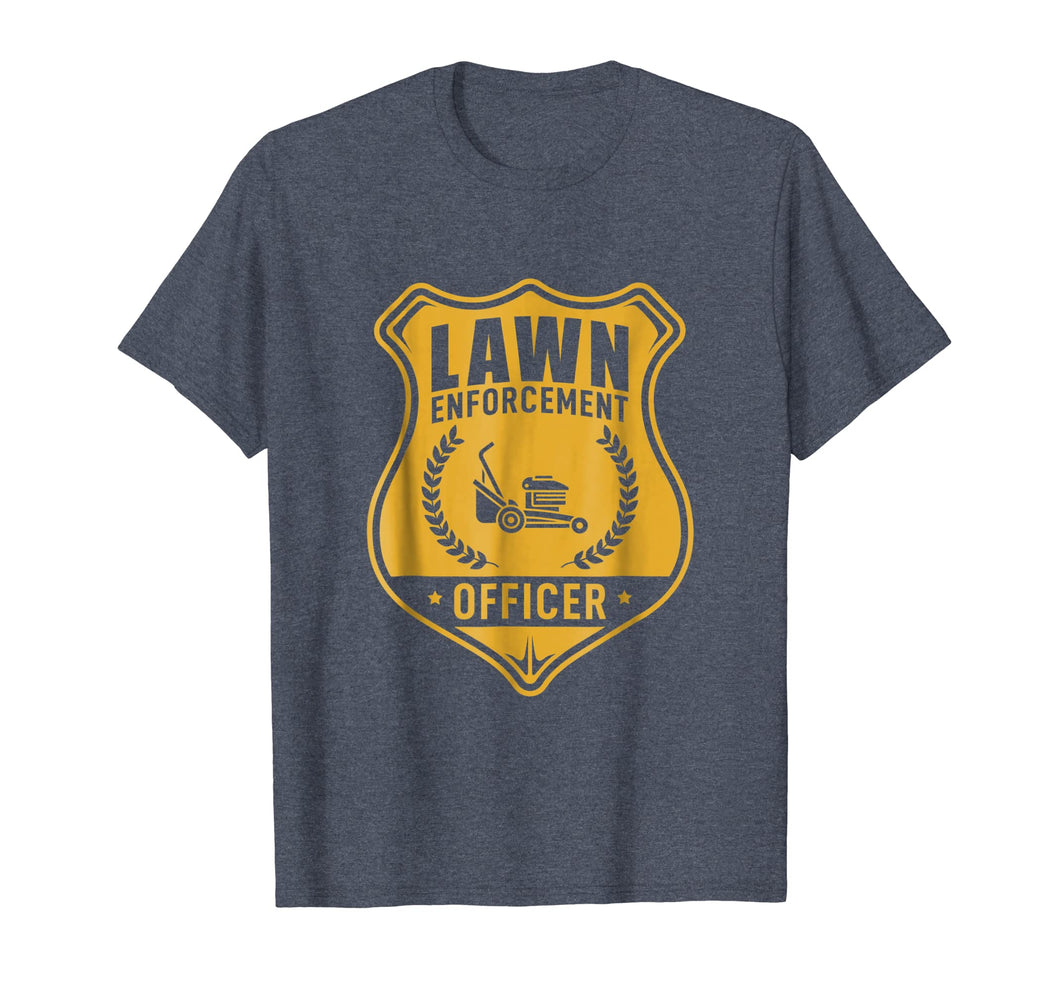 Lawn Enforcement Officer Shirt - Gardening Lawn Mower Gift