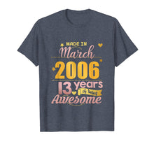 Load image into Gallery viewer, Funny shirts V-neck Tank top Hoodie sweatshirt usa uk au ca gifts for 13th Birthday Shirt Girls March 13 Year Old Daughter Gifts 2473740
