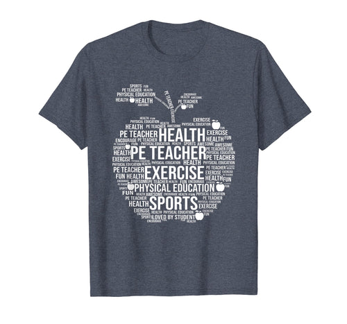 Funny shirts V-neck Tank top Hoodie sweatshirt usa uk au ca gifts for Physical Education Teacher Tee Teachers Day T-Shirt Gifts 1082012