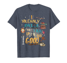 Load image into Gallery viewer, I Solemnly Swear That I Am Up To No Good - Quote T-Shirt
