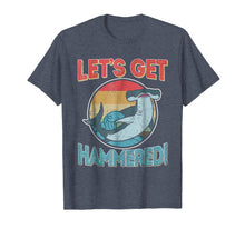 Load image into Gallery viewer, Funny shirts V-neck Tank top Hoodie sweatshirt usa uk au ca gifts for Hammerhead Funny Shark Gifts Shirts, Let&#39;s Get Hammered 1906559
