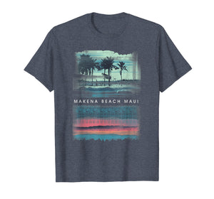 Funny shirts V-neck Tank top Hoodie sweatshirt usa uk au ca gifts for Makena Beach T Shirt Maui Hawaii Beach Retro Hawaiian 2684206