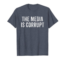 Load image into Gallery viewer, The Media Is Corrupt Trump Speech 2019 Fake News T-Shirt
