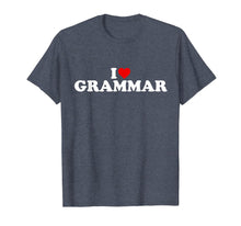 Load image into Gallery viewer, I Love Grammar - Heart T-Shirt-2259798
