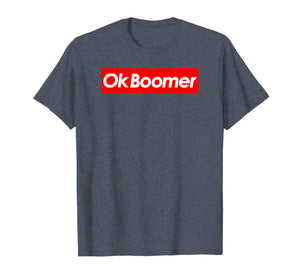 Ok Boomer Funny Meme T-Shirt