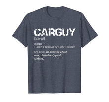 Load image into Gallery viewer, Funny Car Guy T-shirt Car Guy Definition Gear Head Tee-118778
