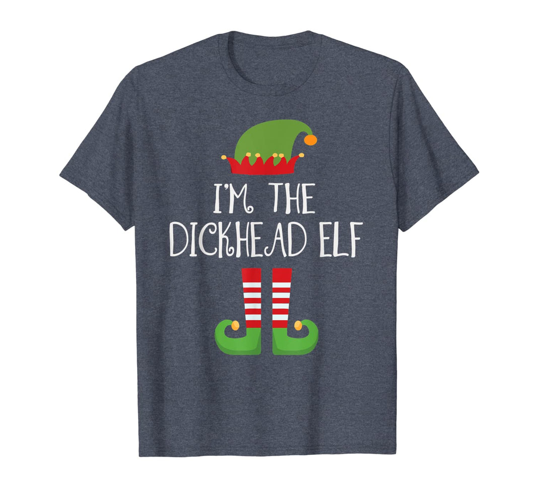 I'm The Dickhead Elf Shirt Matching Family Group Christmas T-Shirt-2685117