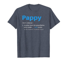 Load image into Gallery viewer, Funny shirts V-neck Tank top Hoodie sweatshirt usa uk au ca gifts for Pappy Gifts Grandpa Fathers Day Definition Birthday T-Shirt 118404
