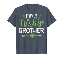 Load image into Gallery viewer, I&#39;m A Lucky Brother Shirt St. Patrick&#39;s Day Irish Gifts TShirt972440
