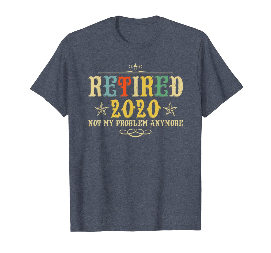 Retired 2020, Retirement Gifts For Men & Women, Funny TShirt254411