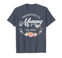 Load image into Gallery viewer, Promoted to Mommy Est 2020 First Time Mom Floral Mother Gift TShirt293097

