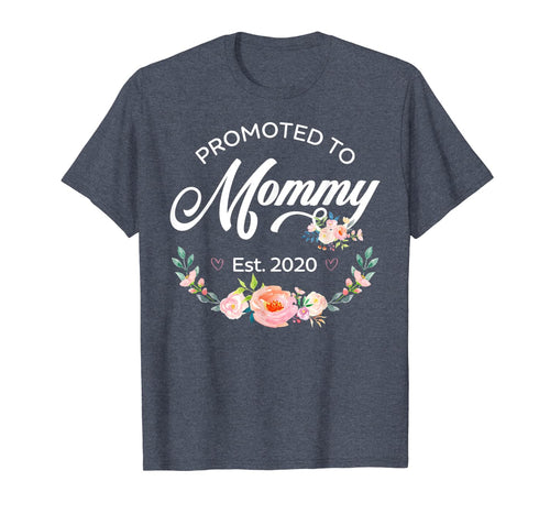 Promoted to Mommy Est 2020 First Time Mom Floral Mother Gift TShirt293097