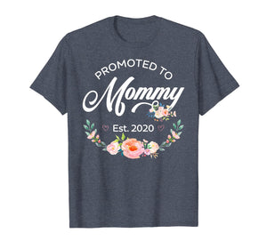 Promoted to Mommy Est 2020 First Time Mom Floral Mother Gift TShirt293097