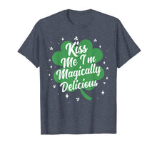 Load image into Gallery viewer, Kiss Me I'm Magically Delicious Funny St Patricks Day Gift TShirt709275
