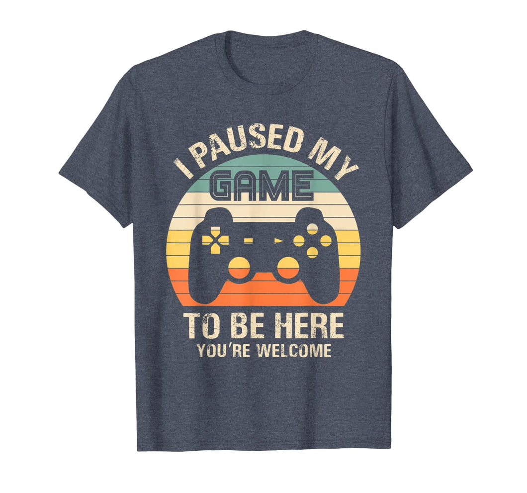 Gamer Video-Game i-Paused-my-Game to-be-Here for-Boys-Men T-Shirt-62028