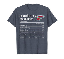 Load image into Gallery viewer, Funny shirts V-neck Tank top Hoodie sweatshirt usa uk au ca gifts for Cranberry Sauce Nutrition facts Thanksgiving Costume Gifts T-Shirt 1134761
