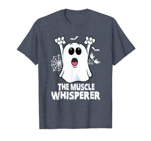 Massage Therapist Muscle Whisperer Ghost Fun Halloween Gift T-Shirt