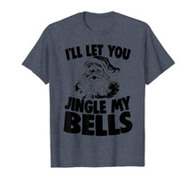 Load image into Gallery viewer, Funny shirts V-neck Tank top Hoodie sweatshirt usa uk au ca gifts for Santa Claus Jingle My Bells Christmas Holiday Joke T-Shirt 1227260
