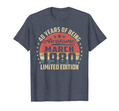 Vintage March 1980 40 Year Old Bday Gifts 40th Birthday TShirt924186