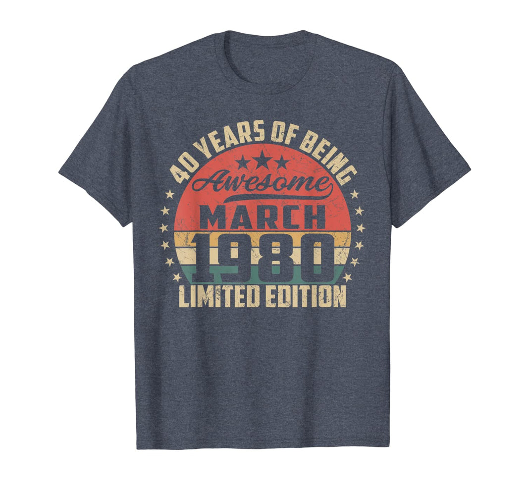 Vintage March 1980 40 Year Old Bday Gifts 40th Birthday TShirt924186