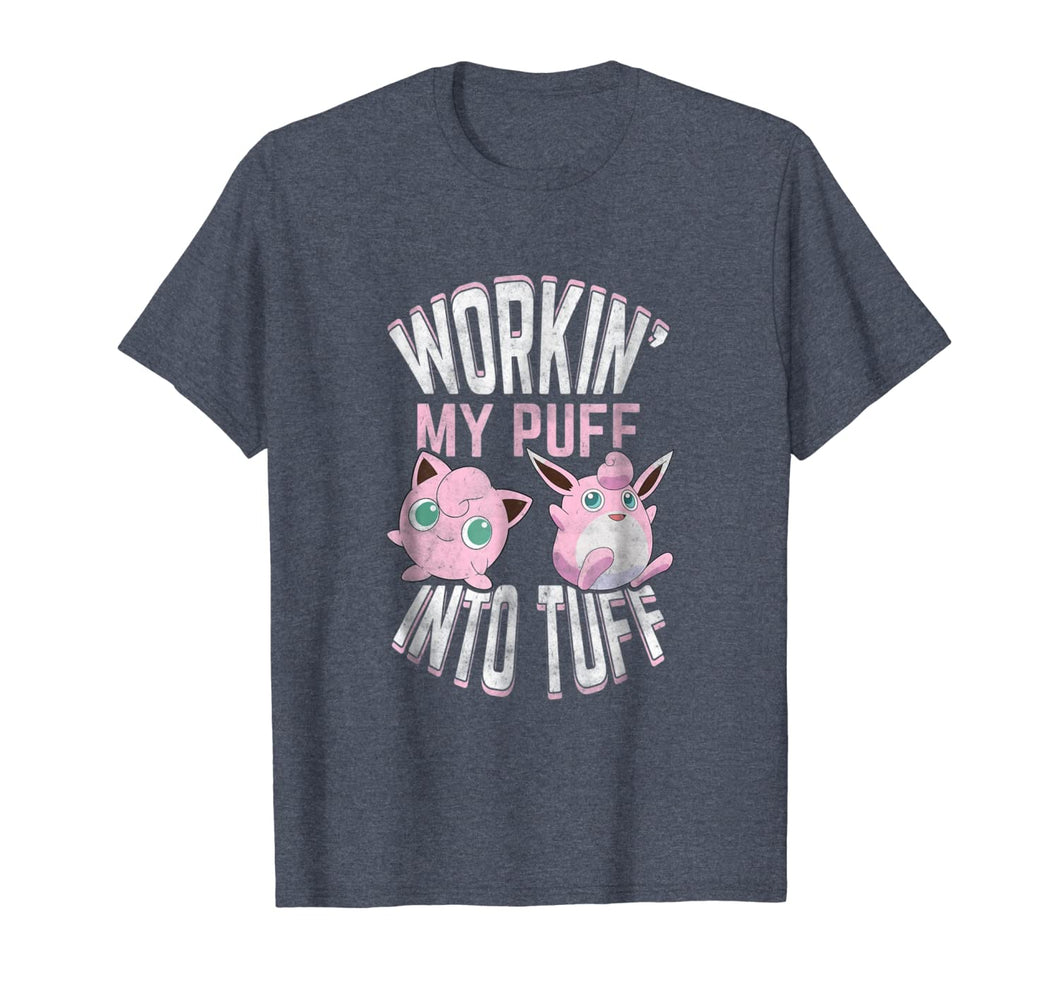 Workin' My Puff into Tuff T shirt, Workout shirt 210081