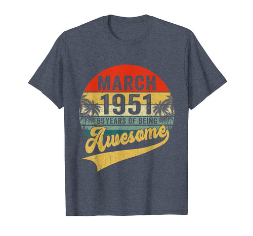 Vintage Retro March 1951 69th Birthday Gifts 69 Years Old TShirt1015902