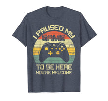 Load image into Gallery viewer, I Paused My Game To Be Here T-Shirt-846090

