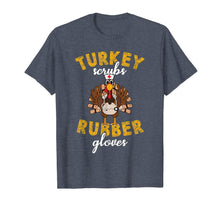 Load image into Gallery viewer, Turkey Scrubs Rubber Gloves Thanksgiving Scrub Tops Women T-Shirt
