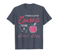 Load image into Gallery viewer, Lunch Lady Woman Cafeteria Worker Takes Sparkle Gift Apparel TShirt623199

