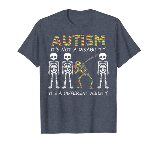 Funny shirts V-neck Tank top Hoodie sweatshirt usa uk au ca gifts for Autism it's a different ability Funny Dabbing skeleton Gift T-Shirt 247488