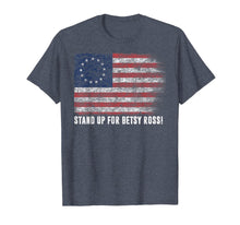 Load image into Gallery viewer, Patriotic 1776 Tee Respect the Flag Stand up for Betsy Ross T-Shirt
