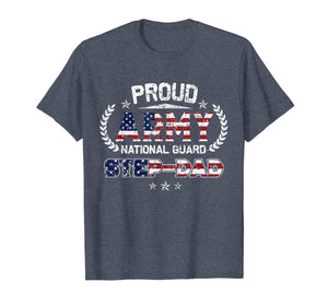 Proud Army National Guard Step-Dad Gift T-Shirt T-Shirt