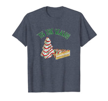 Load image into Gallery viewer, Tis The Season Little Debbie Christmas Tree Cakes T-Shirt
