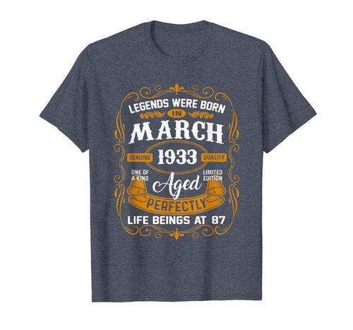 Legends Were Born In March 1933 87th Birthday Gifts TShirt624410