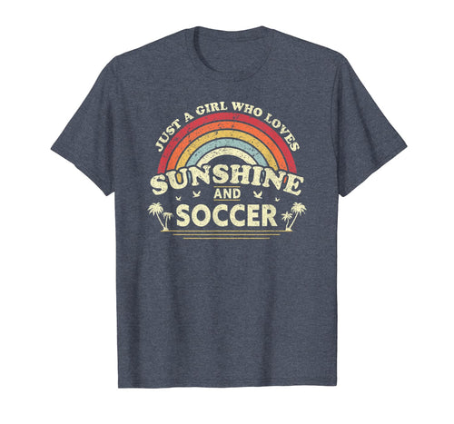 Soccer Shirt. Just A Girl Who Loves Sunshine And Soccer TShirt138368
