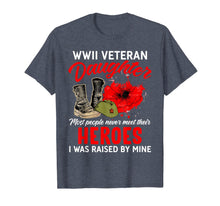 Load image into Gallery viewer, I Am A Veteran - WWII Veteran Daughter T-Shirt-1739876
