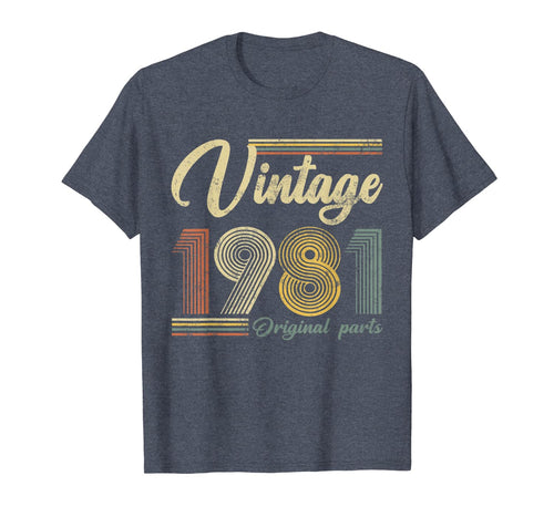 Vintage 1981 Original Parts Funny 39th Birthday Made In 1981 T-Shirt-555336
