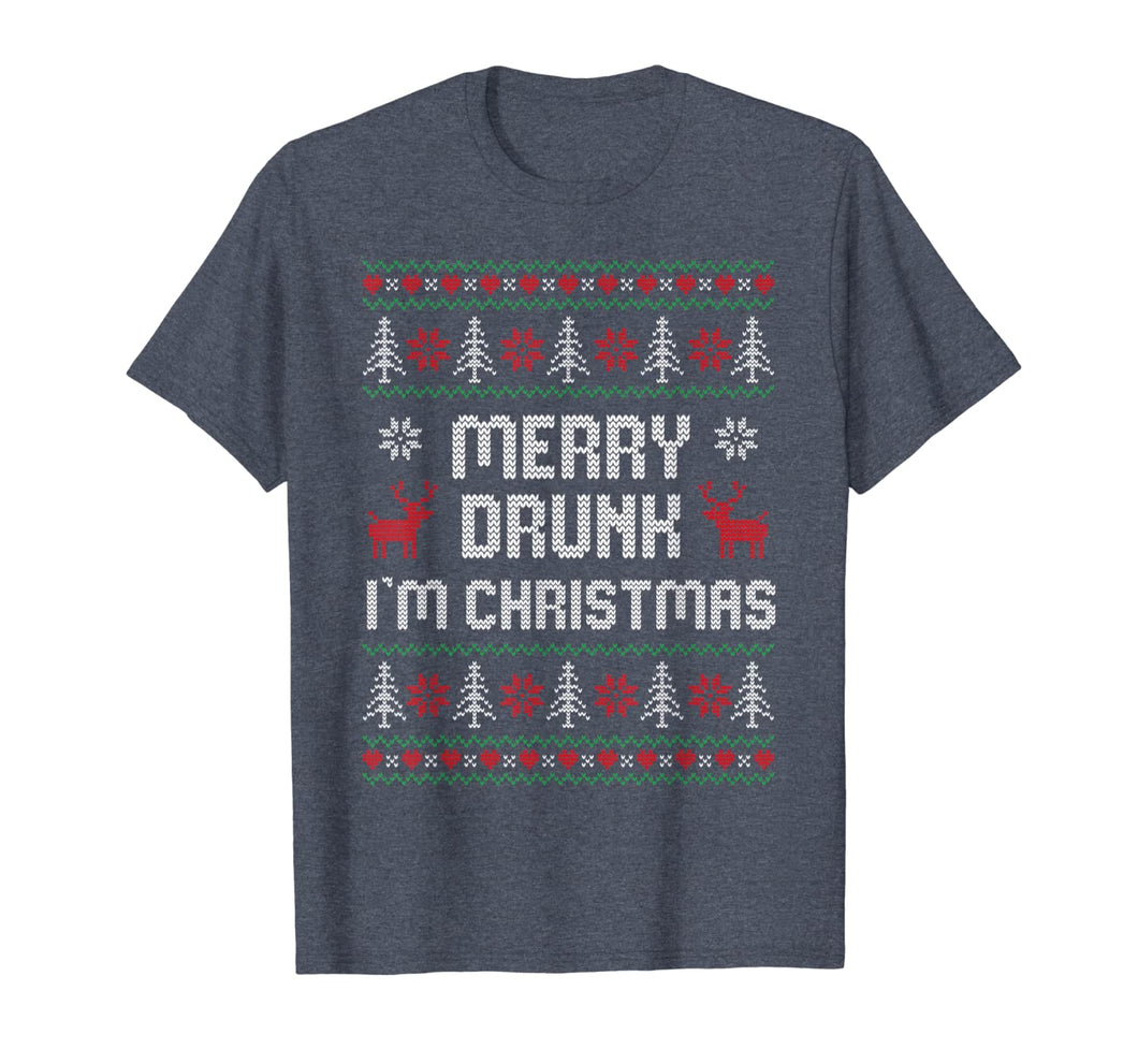Funny Xmas Drinking Ugly Sweater - Merry Drunk I'm Christmas T-Shirt-3207991