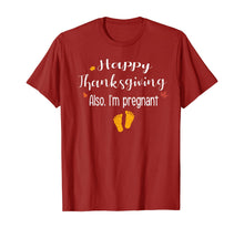 Load image into Gallery viewer, Women Happy thanksgiving, Also I&#39;m pregnant Fall baby reveal T-Shirt
