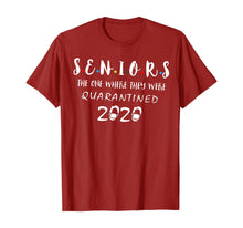 Load image into Gallery viewer, Seniors The One Where They Were Quarantined 2020 TShirt231591
