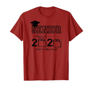 Senior Class of 2020 Shit Is Gettin' Real Graduate TShirt79634
